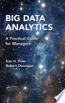 Big data analytics : a practical guide for managers /