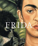 Frida Kahlo : life and work /