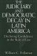 The judiciary and democratic decay in Latin America : declining confidence in the rule of law /