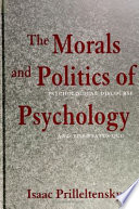 The morals and politics of psychology : psychological discourse and the status quo /