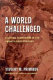 A world challenged : fighting terrorism in the twenty-first century /