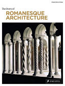 The story of Romanesque architecture /