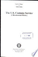 The U.S. Customs Service : a bicentennial history /