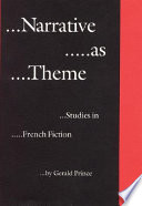Narrative as theme : studies in French fiction /