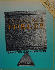 Invisible forces : school reform versus school culture /