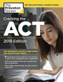 Cracking the ACT : The Techniques, Practice, and Review You Need to Score Higher /