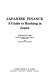 Japanese finance : a guide to banking in Japan /