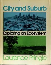 City and suburb : exploring an ecosystem /