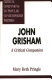 John Grisham : a critical companion /