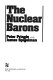 The nuclear barons /