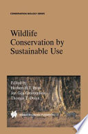 Wildlife Conservation by Sustainable Use /