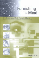 Furnishing the mind : concepts and their perceptual basis /