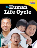 The human life cycle /