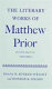 The literary works of Matthew Prior /
