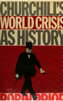 Churchill's World crisis as history /