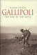 Gallipoli : the end of the myth /