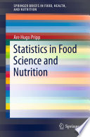 Statistics in food science and nutrition /