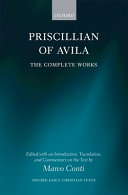 Priscillian of Avila : the complete works /