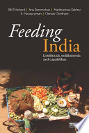 Feeding India : livelihoods, entitlements and capabilities /