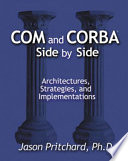 COM and CORBA side by side : architectures, strategies, and implementations /