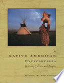 A Native American encyclopedia : history, culture, and peoples /