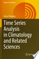 Time Series Analysis in Climatology and Related Sciences /