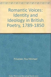 Romantic voices : identity and ideology in British poetry, 1789-1850 /