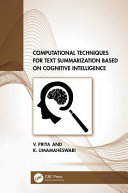 Computational techniques for text summarization based on cognitive intelligence /