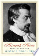 Heinrich Heine : Writing the Revolution /