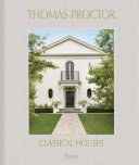 Thomas Proctor : classical houses /