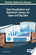 Data visualization and statistical literacy for open and big data /