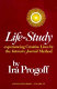Life-study : experiencing creative lives by the Intensive Journal method /
