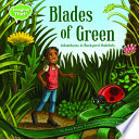 Blades of green : adventures in backyard habitats /