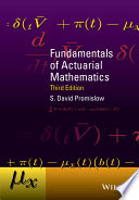 Fundamentals of actuarial mathematics /