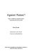Against nature? : types of moral argumentation regarding homosexuality /
