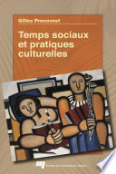 Temps sociaux et pratiques culturelles /