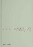Light in the dark room : photography and loss /