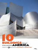 10 buildings that changed America /
