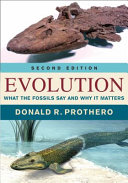 Evolution : what the fossils say and why it matters /