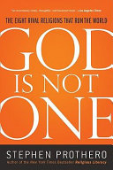 God is not one : the eight rival religions that run the world /