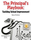 The principal's playbook : tackling school improvement /