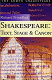 Shakespeare : text, stage and canon /