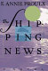 The shipping news /