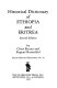 Historical dictionary of Ethiopia and Eritrea /