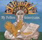 My fellow Americans : a family album /