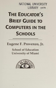 The educator's brief guide to computers in the schools /