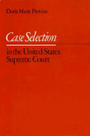 Case selection in the United States Supreme Court /