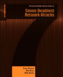 Seven deadliest network attacks /