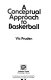 A conceptual approach to basketball /