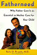 Fatherneed : why father care is as essential as mother care for your child /